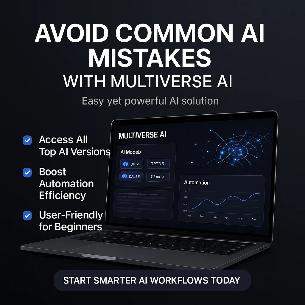 Avoid These Common Mistakes with Multiverse AI - Access All TOP AI Model-Versions featured image