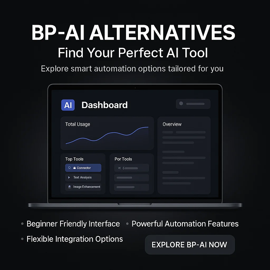 BP-AI Alternatives: When to Consider Other AI Tools and Why BP-AI Might Still Be Your Best Choice featured image
