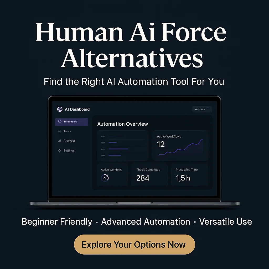 Human Ai Force Alternatives: When to Consider Other Options and Why Human Ai Force Could Still Be Your Best Choice featured image