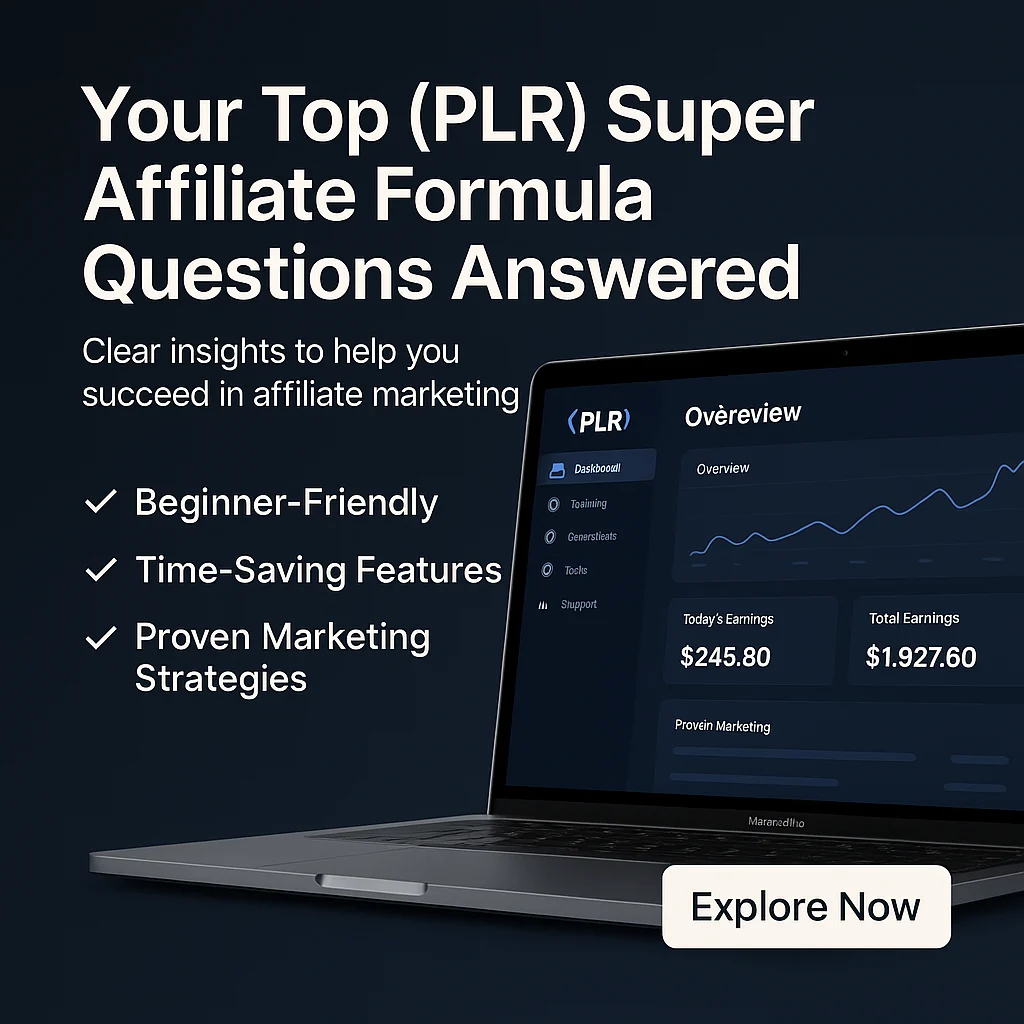 (PLR) Super Affiliate Formula FAQ: Your Top Questions Answered featured image