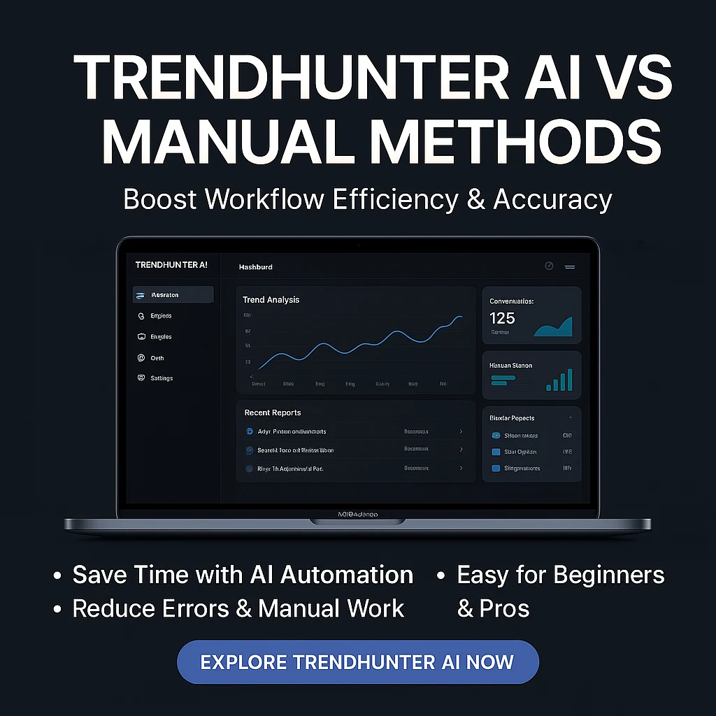 TrendHunter AI vs Manual Methods: Boost Your Workflow Efficiency Today featured image