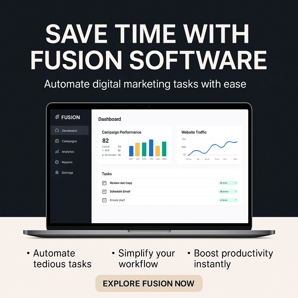 Unlock Major Time Savings with FUSION Software: Streamline Your Digital Marketing Workflow featured image