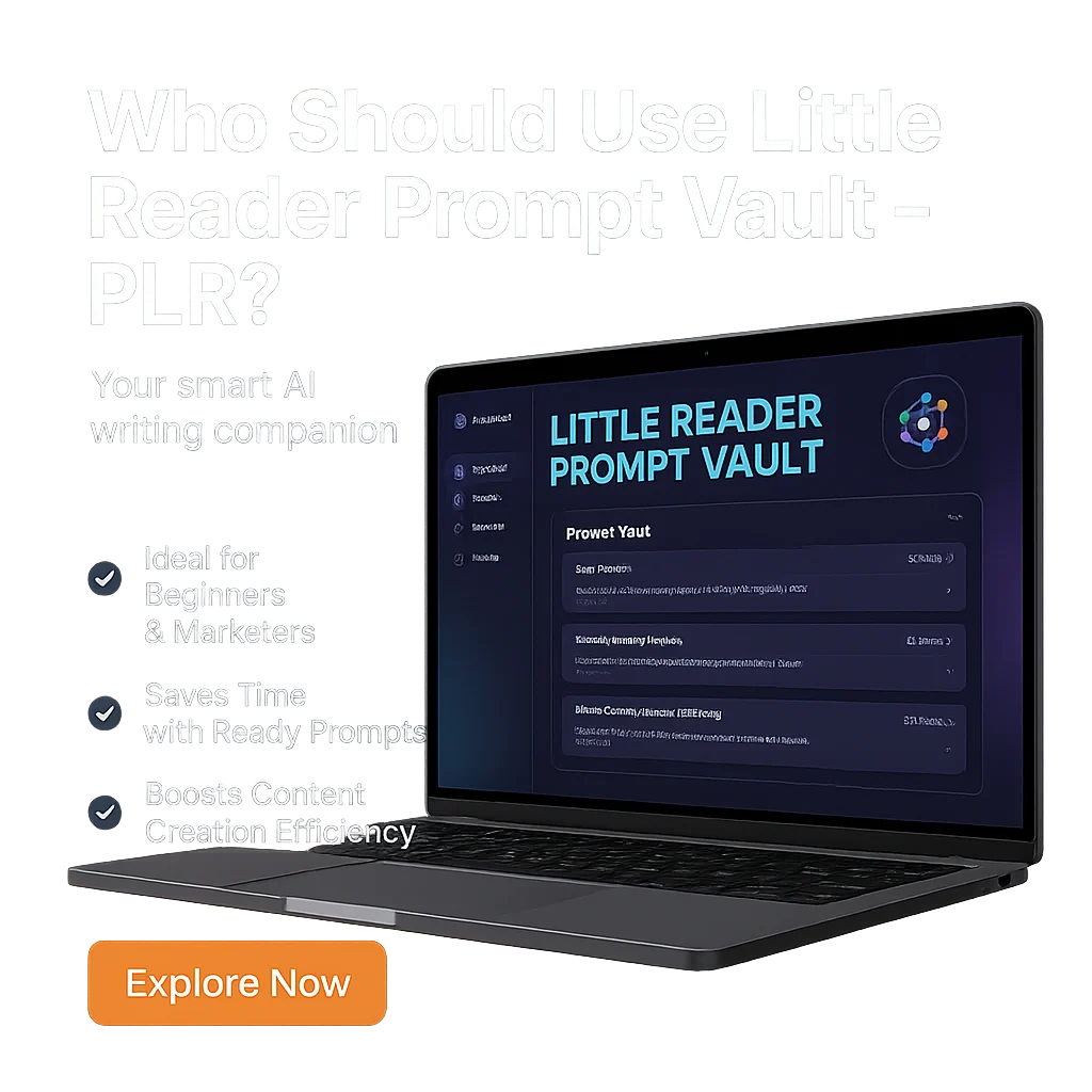 Who Should Use Little Reader Prompt Vault - PLR? A Clear Guide to Audience Fit featured image